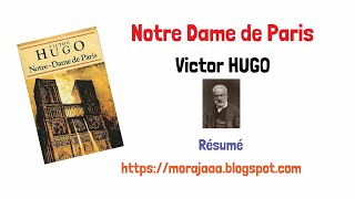 Notre Dame de Paris, Victor HUGO, résumé et fiche