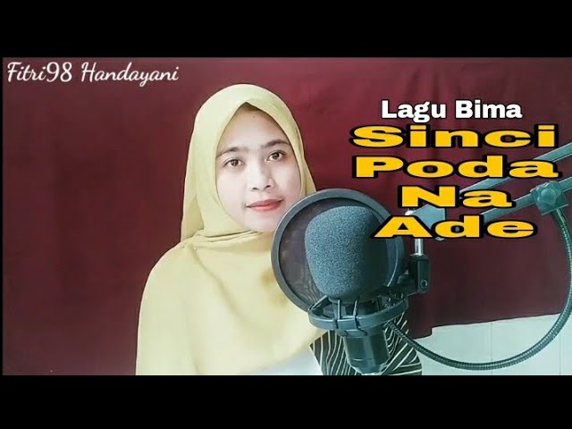 Lagu Bima SINCI PODA NA ADE || Cover By Fitri Handayani class=