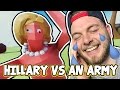 HILLARY VS AN ARMY! - TOTALLY ACCURATE BATTLE SIMULATOR! #1