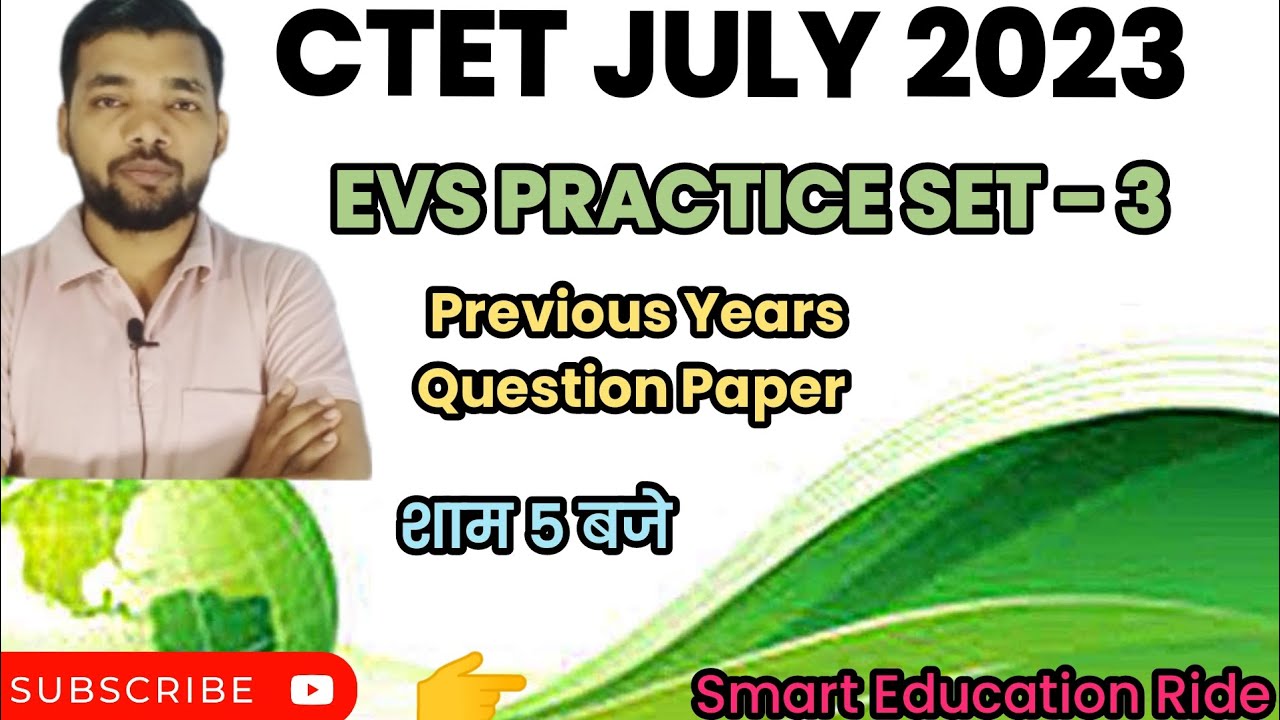CTET JULY 2023 | EVS PRACTICE SET-03 | Previous Years Question Paper ...
