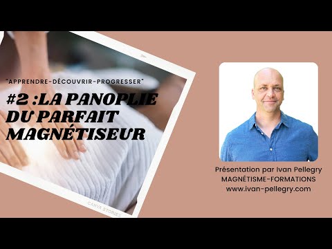 La panoplie du magnétiseur