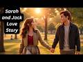 Sarah &amp; Jack’s Beautiful Love Story | AwaistryX