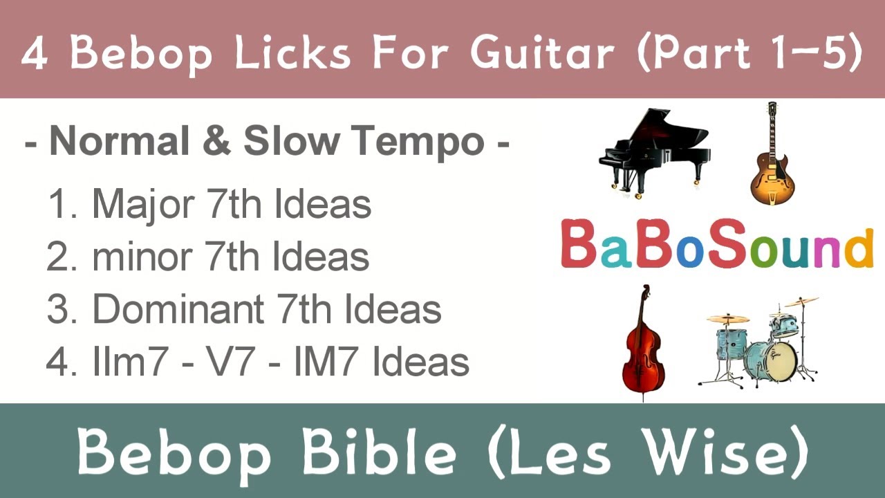 4 Bebop Licks For Guitar (Part 1-5) / TAB / Bebop Bible / Les Wise
