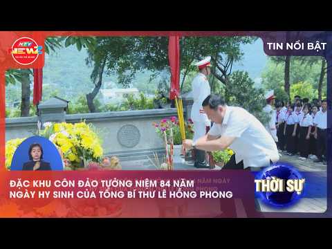 11:30 AM Con Dao Commemorates General Secretary Le Hong Phong