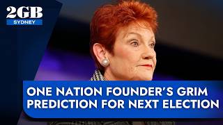 EXCLUSIVE | One Nation founder's grim prediction for next election