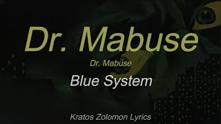 Blue System | Dr. Mabuse (Sub Español)(Lyrics English)