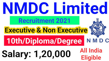 NMDC Recruitment 2021 |  NMDC VACANCY 2021 | NMDC Application Form 2021 |  NMDC ONLINE FORM 2021