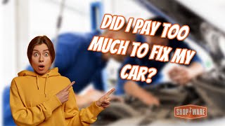 Did I Pay Too Much To Fix My Car?