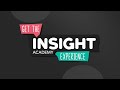 Get the insight academy experience