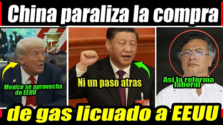China paraliza la compra de gas licuado a Estados Unidos