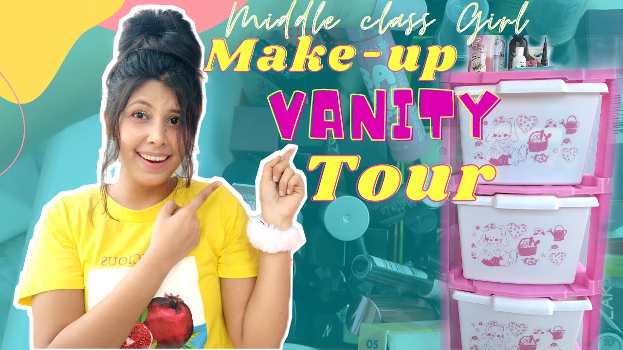 Middle class Girl💄 MAKE-UP VANITY TOUR 🛒✨|| superglossygirl || 