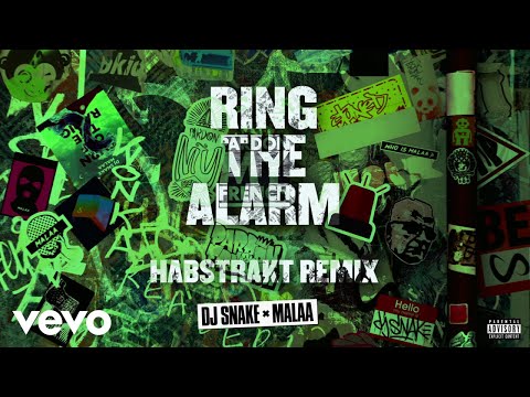 DJ Snake \u0026 Malaa - Ring The Alarm (Habstrakt Remix) [Official Audio]