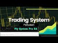 Fly System Trading EA