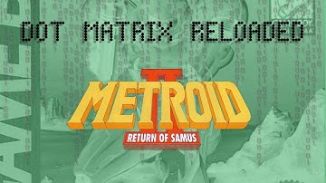METROID II: RETURN OF SAMUS - Session 3 of 3