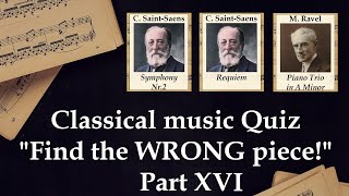 Famous Find the WRONG Piece (Classical Music Quiz) Part XVI (HARD) Profile