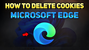 How to Delete Cookies on Microsoft Edge (Tutorial)