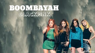 BLACKPINK - 'BOOMBAYAH' (Lyric Video)
