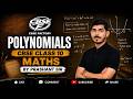 POLYNOMIALS | CBSE Class 10 Maths LIVE | CBSE Boards 2027 Preparation | Part 6 #cbse #cbseclass10
