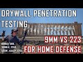 DRYWALL PENATRATION TEST: WHICH CALIBER IS SAFEST