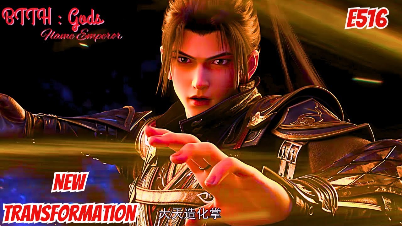 BTTH GODS | Flame Emperor Episode 516 | Explained in Hindi