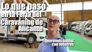 La Gaviota Viajera #99: Lo que pasó en la Feria del Caravaning de Alicante