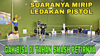 LONCATNYA TINGGI!! BUNYI PUKULAN JUMP SMASH BAGAI LEDAKAN PISTOL