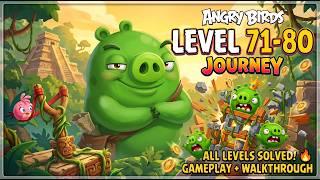 Angry Birds Journey - Levels 71-80 Walkthrough (All Levels Solved!) 🐷🔥 screenshot 1