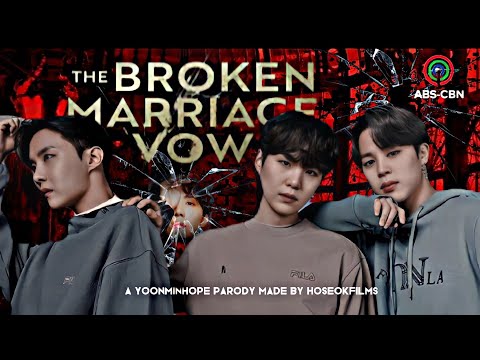 (BTS PARODY) THE BROKEN MARRIAGE VOW