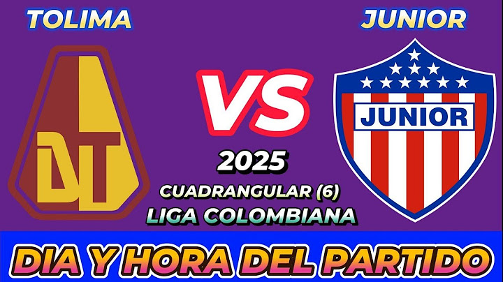 TOLIMA VS JUNIOR CUANDO JUEGAN FECHA HORARIO DÍA Y HORA EN VARIOS PAÍSES