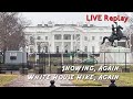 LIVE Replay - Super Bowl Sunday Snow Stroll to the White House to see what's new downtown D.C.