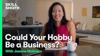 Turn Your Hobby Into a Business