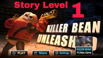 KILLER BEAN UNLEASHED STORY LEVEL 1 #games #fncsahirgamer