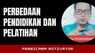 Perbedaan Pendidikan Dan Pelatihan, Apa Itu Diklat, Diklat Adalah...