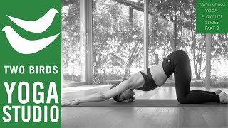 15 Minute Grounding Yoga Flow - Flow Lite Series Pt 2
