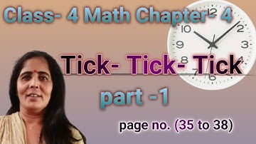 Class -4 Math chapter 4 part -1 ; Tick Tick Tick ; How to See Time on Clock