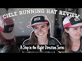 CIELE RUNNING HAT REVIEW | A Step in the Right Direction Series