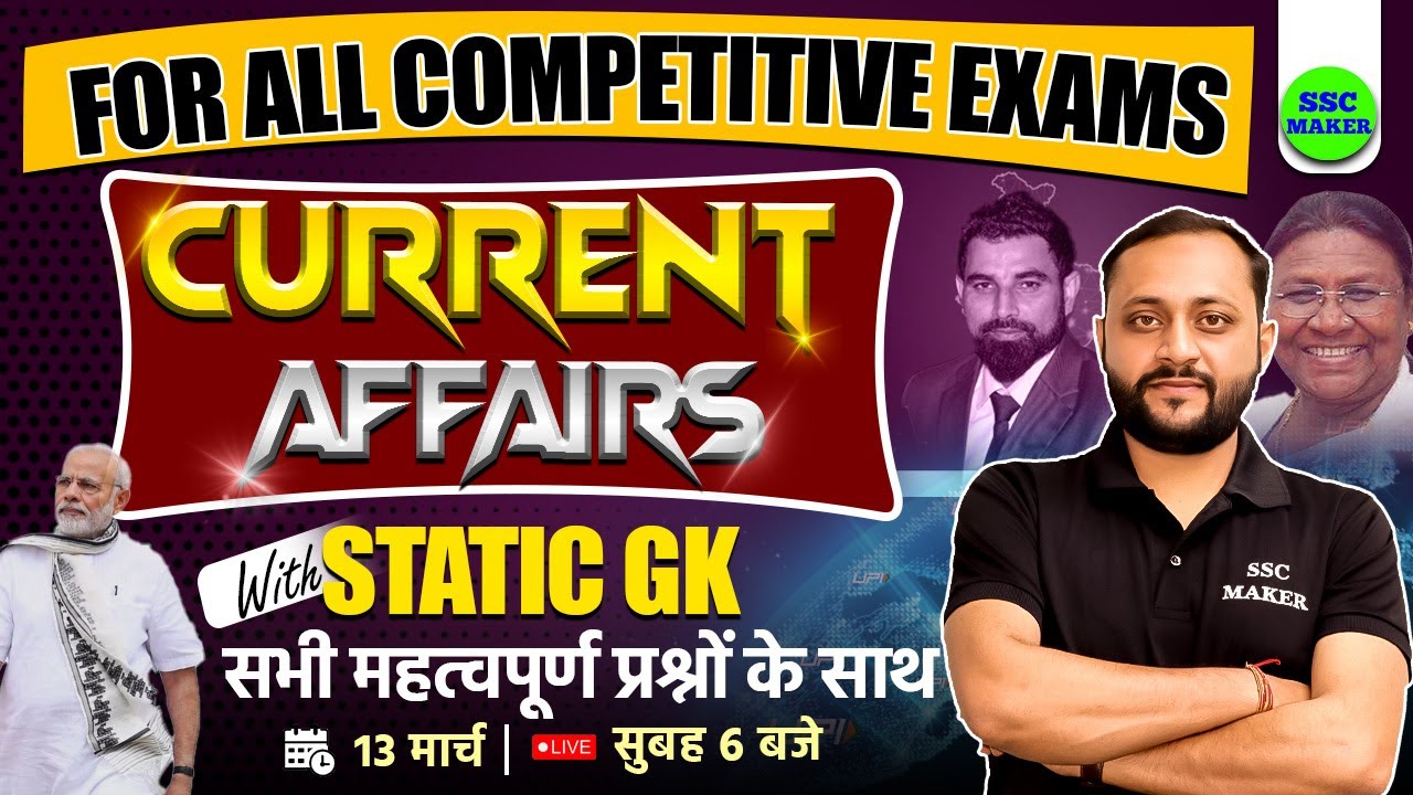 13 March Current Affairs 2024 | Current Affairs Today | Static Gk ...