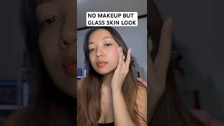 Glass Skin Look❤️ #glassskin #skincare #shorts #shortvideo #shortsvideo #viral #fyp #fyp #trending