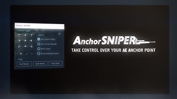 Anchor SNIPER for After Effects