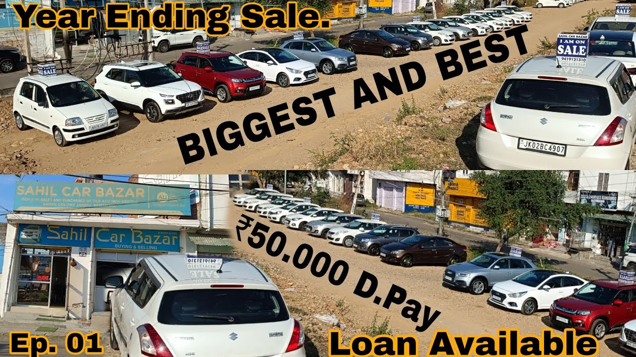 BEST CAR BAZAR IN JAMMU SECOND HAND CAR BAZAR IN JAMMU SAHIL CAR