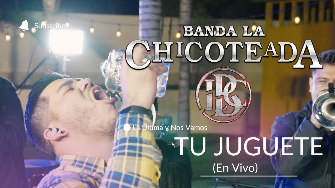 Banda La Chicoteada - Tu Juguete [En Vivo 2023]