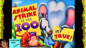 🐒 Animal Strike at the Zoo by Karma Wilson - Kids books read aloud | Storytime with Elena
