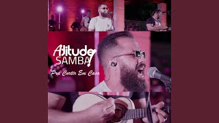Cê Que Sabe / Morena - Atitude Samba