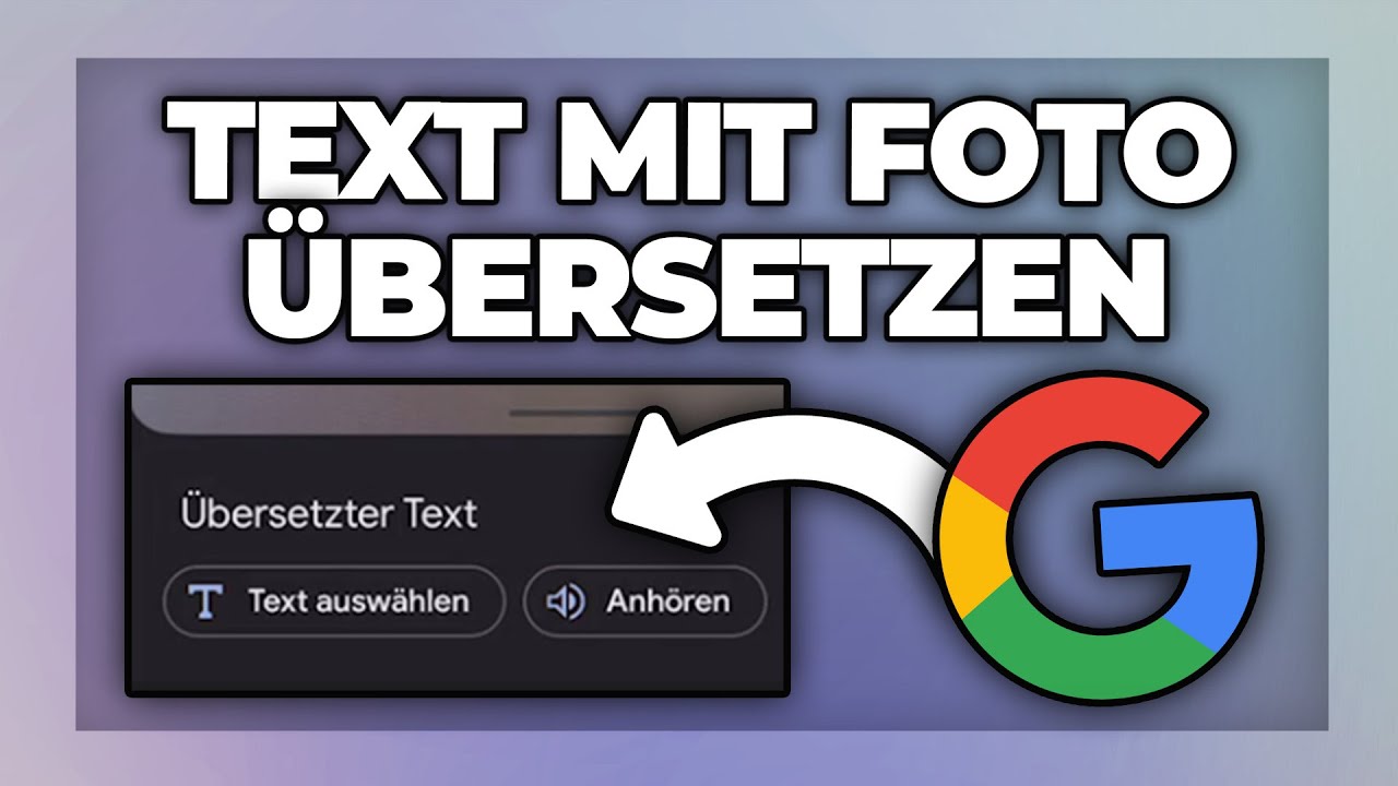 Text mit Foto übersetzen (Google Kamera Übersetzer App) - Tutorial