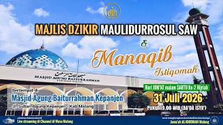 🔴MAJLIS DZIKIR MAULIDURROSUL SAW DAN MANAQIB ISTIQOMAH MASJID BAITURROHMAN