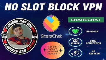 Sharechat No slot vpn| sharechat block vpn|sharechat sound booster|sharechat tricks