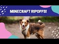 Minecraft Ripoffs