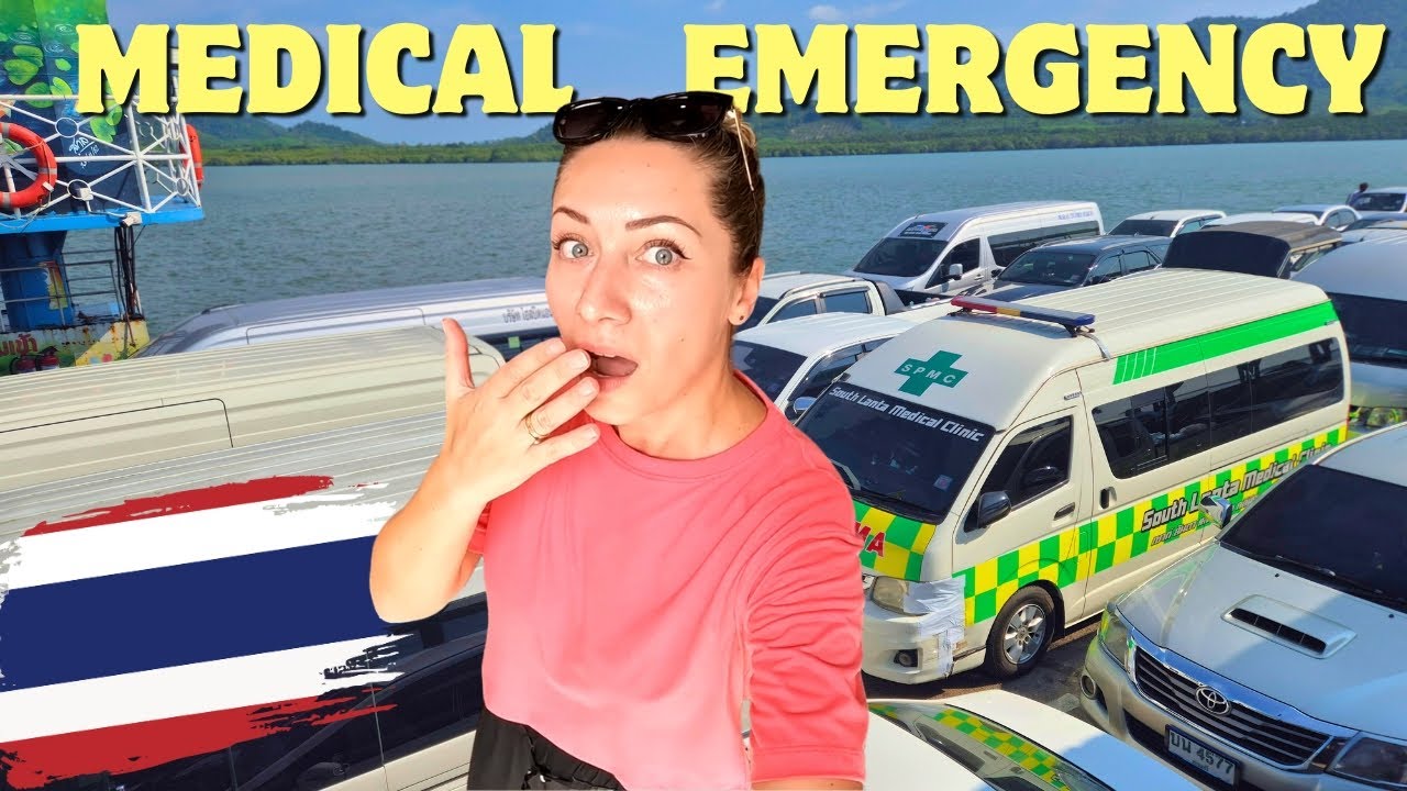 MEDICAL EMERGENCY in Koh Lanta Thailand 🇹🇭