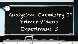 CHEM2303 experiment 6 Lab Primer