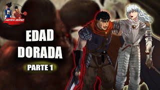 BERSERK  Edad Dorada  Parte 1  RESUMEN